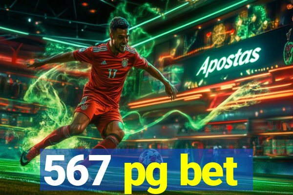 567 pg bet